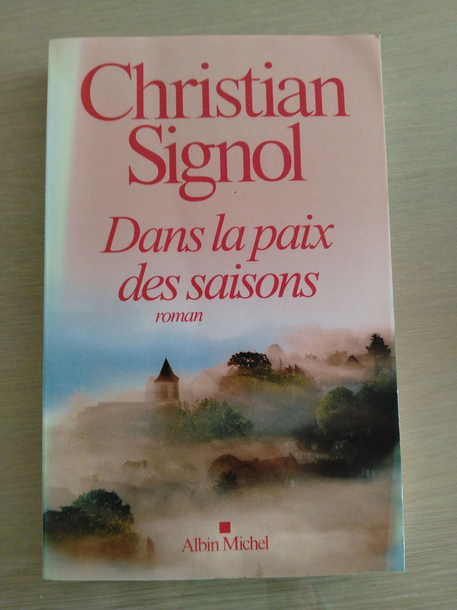 Livre de Christian Signol dans la paix des saisons 